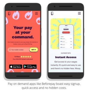 Pay on demand apps like Beforepay boast easy signup, quick access and no hidden costs.